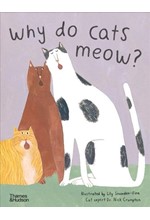 WHY DO CATS MEOW? : CURIOUS QUESTIONS ABOUT YOUR FAVOURITE PET