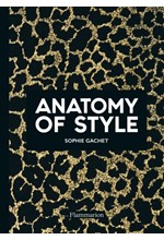 ANATOMY OF STYLE