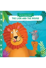 THE LION AND THE MOUSE - MY FIRST AESOP FABLES