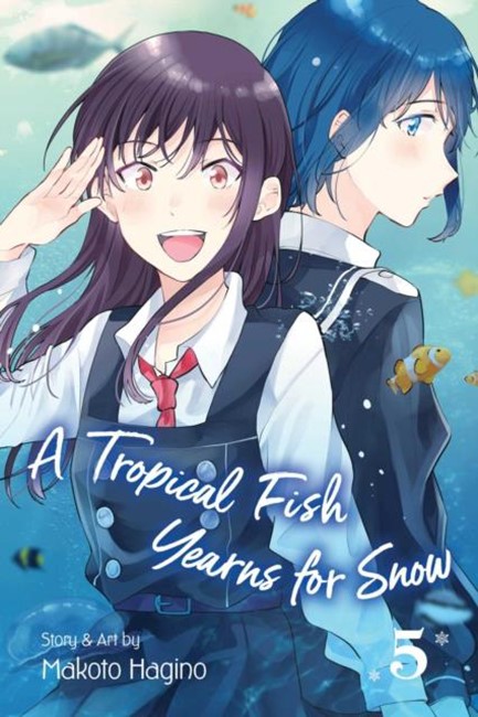 A TROPICAL FISH YEARNS FOR SNOW, VOL. 5