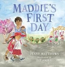 MADDIE'S FIRST DAY