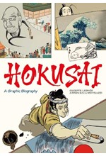 HOKUSAI-A GRAPHIC BIOGRAPHY