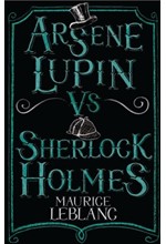 ARSENE LUPIN VS SHERLOCK HOLMES