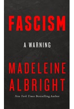 FASCISM : A WARNING