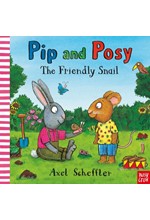 PIP AND POSY-THE FRIENDLY SNAIL