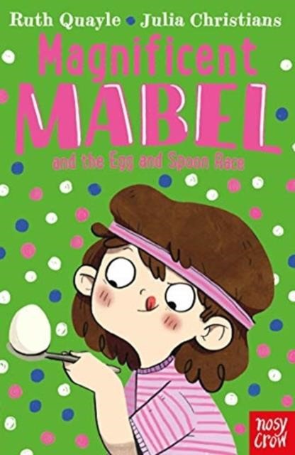 MAGNIFICENT MABEL AND THE EGG AND SPOON