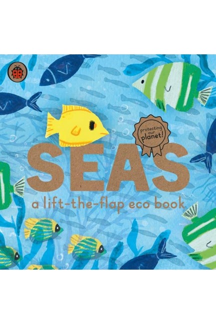 SEAS: A LIFT-THE-FLAP ECO BOOK