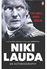 TO HELL AND BACK-NIKI LAUDA AN AUTOBIOGRAPHY