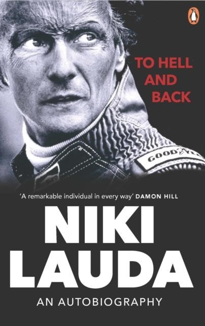 TO HELL AND BACK-NIKI LAUDA AN AUTOBIOGRAPHY