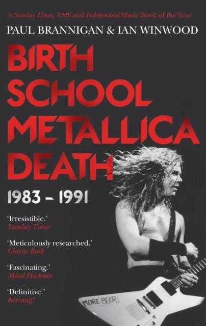 BIRTH SCHOOL METALLICA DEATH : 1983-1991