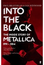 INTO THE BLACK : THE INSIDE STORY OF METALLICA, 1991-2014