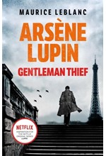 ARSENE LUPIN GENTLEMAN THIEF