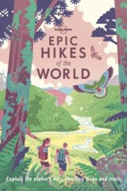 EPIC HIKES OF THE WORLD