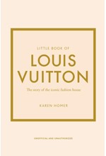 LITTLE BOOK OF LOUIS VUITTON