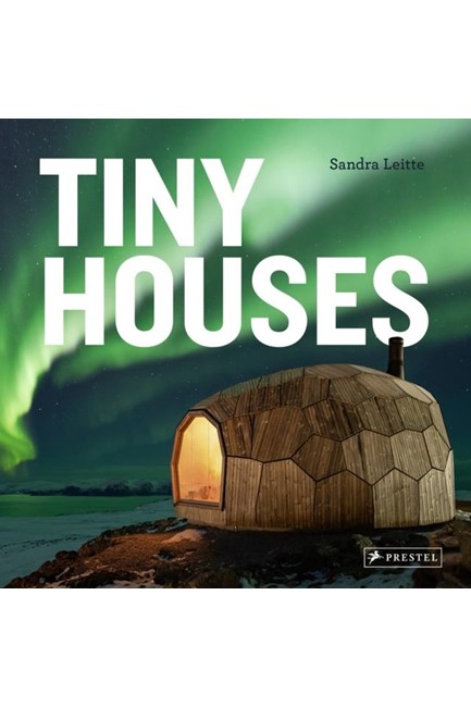 TINY HOUSES