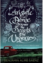 ARISTOTLE AND DANTE DISCOVER THE SECRETS OF THE UNIVERSE