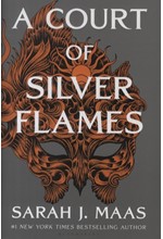 A COURT OF SILVER FLAMES:4 HB