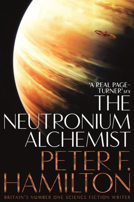 THE NIGHT'S DAWN TRILOGY 2-THE NEUTRONIUM ALCHEMIST