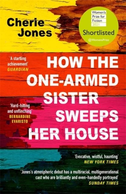 HOW THE ONE- ARMED SISTER SWEEPS HER HOUSE