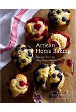 ARTISAN HOME BAKING : WHOLESOME AND DELICIOUS RECIPES FOR CAKES AND OTHER BAKES