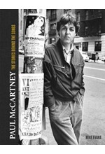 PAUL MCCARTNEY: THE STORIES BEHIND 50 CLASSIC SONGS, 1970-2020