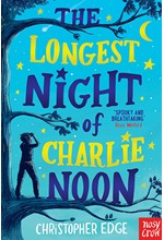 THE LONGEST NIGHT OF CHARLIE NOON