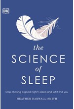 THE SCIENCE OF SLEEP