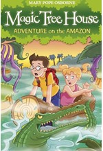 MAGIC TREE HOUSE 6-ADVENTURE ON THE AMAZON