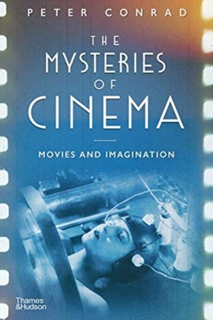 THE MYSTERIES OF CINEMA-MOVIES AND IMAGINATION