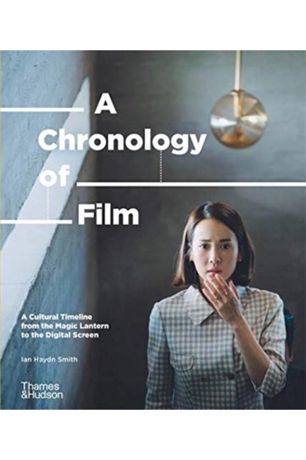 A CHRONOLOGY OF FILM