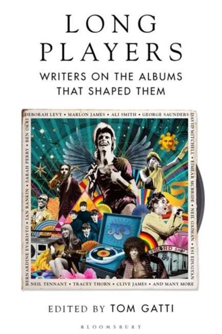 LONG PLAYERS-WRITERS ON THE ALBUMS THAT SHAPED THEM