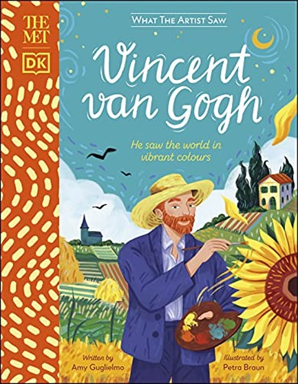 THE MET VINCENT VAN GOGH : HE SAW THE WORLD IN VIBRANT COLOURS