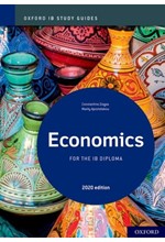 ECONOMICS FOR THE IB DIPLOMA STUDY GUIDE-2020 EDITION PB