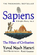 SAPIENS- A GRAPHIC HISTORY VOL.2-THE PILLARS OF CIVILISATION