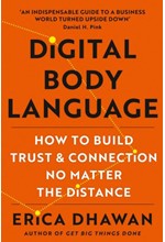 DIGITAL BODY LANGUAGE : HOW TO BUILD TRUST AND CONNECTION, NO MATTER THE DISTANCE