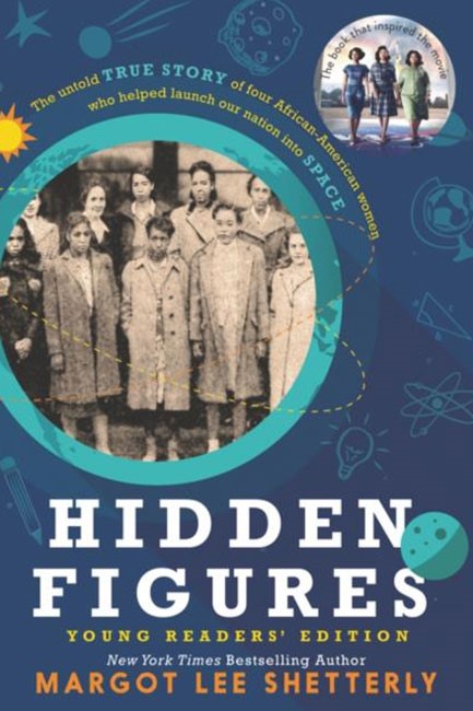 HIDDEN FIGURES YOUNG READER'S EDITION