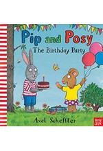 PIP AND POSY-THE BIRTHDAY PARTY