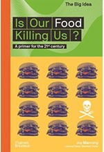 IS OUR FOOD KILLING US?