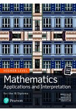 MATHEMATICS APPLICATIONS AND INTERPRETATION FOR THE IB HIGHER LEVEL