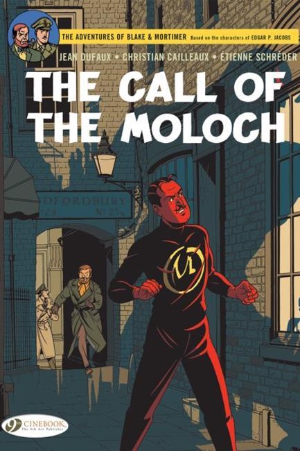 BLAKE & MORTIMER VOL. 27-THE CALL OF THE MOLOCH - THE SEQUEL TO THE SEPTIMUS WAVE