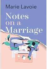 NOTES ON A MARRIAGE