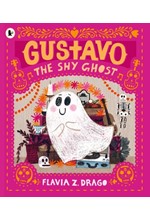 GUSTAVO THE SHY GHOST