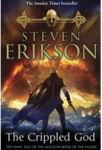 THE MALAZAN BOOK OF THE FALLEN 10-THE CRIPPLED GOD