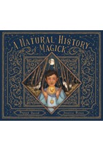 A NATURAL HISTORY OF MAGICK