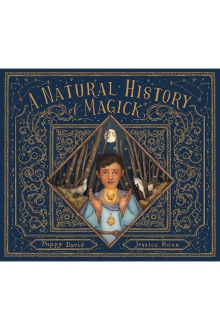 A NATURAL HISTORY OF MAGICK