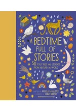 A BEDTIME FULL OF STORIES HB