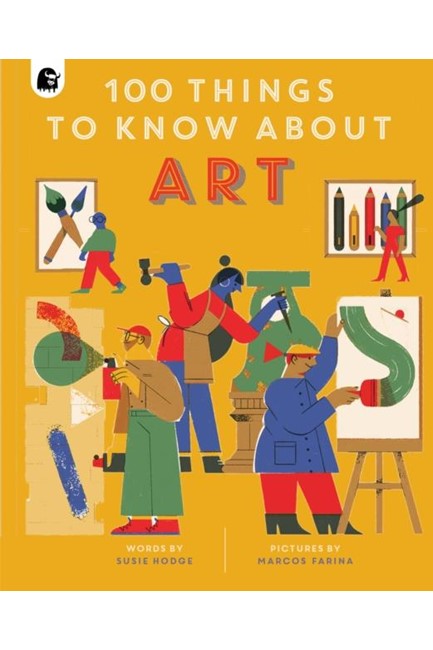 100 THINGS TO KNOW ABOUT ART