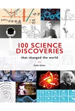 100 SCIENCE DISCOVERIES THAT CHANGED THE WORLD