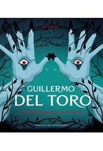 GUILLERMO DEL TORO : THE ICONIC FILMMAKER AND HIS WORK