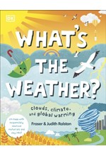 WHAT'S THE WEATHER? : CLOUDS, CLIMATE, AND GLOBAL WARMING